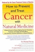 How to Prevent and Treat Cancer with Natural Medincine артикул 3998a.