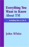 Everything You Want To Know About Tm -- Including How To Do It артикул 4031a.