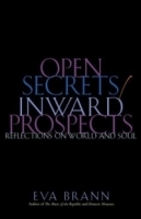Open Secrets/Inward Prospects : Reflections on Word and Soul артикул 4063a.