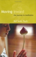 Moving Inward: The Journey to Meditation артикул 4081a.