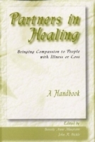 Partners in Healing: Bringing Compassion to People With Illness or Loss-A Handbook артикул 4158a.