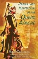 Prayers and Meditations of the Quero Apache артикул 4208a.