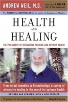 Health and Healing: The Philosophy of Integrative Medicine and Optimum Health артикул 4225a.