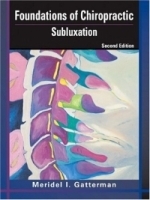 Foundations Of Chiropractic: Subluxation артикул 4239a.