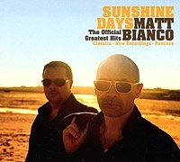 Matt Bianco Sunshine Days The Official Greatest Hits артикул 3973a.